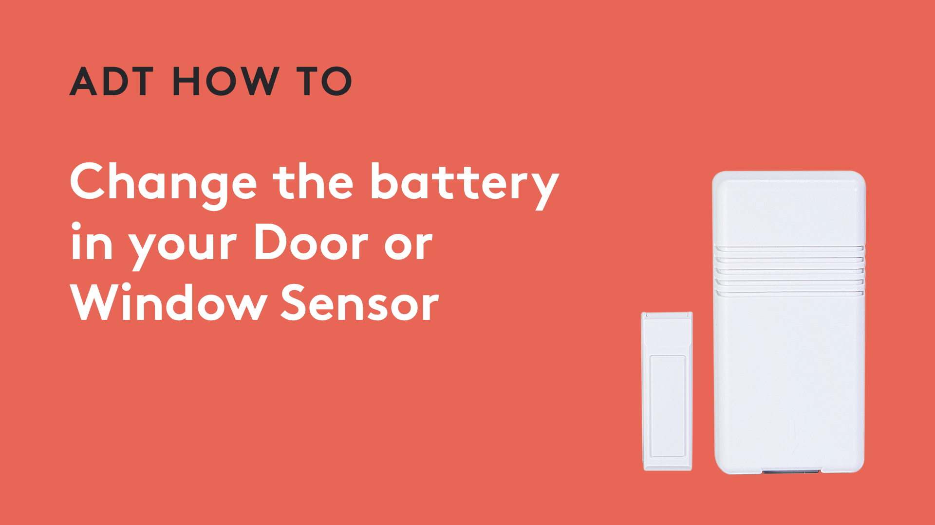 How to change the battery in your Door or Window Sensor - Honeywell 5800