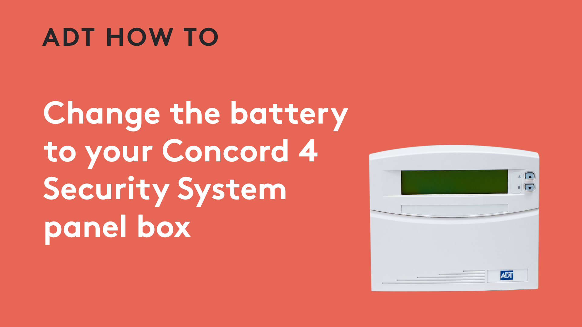 How to replace your Concord 4 panel battery