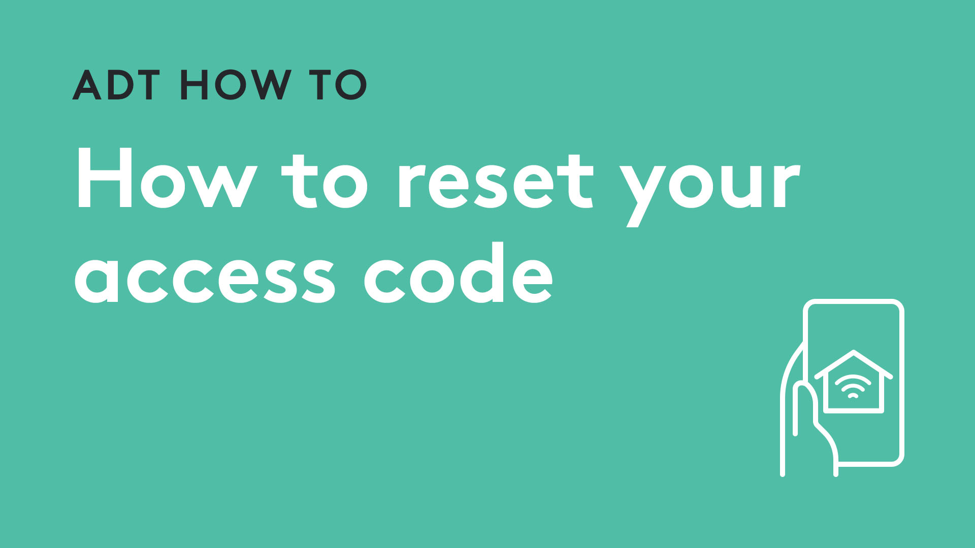 How to reset your access code